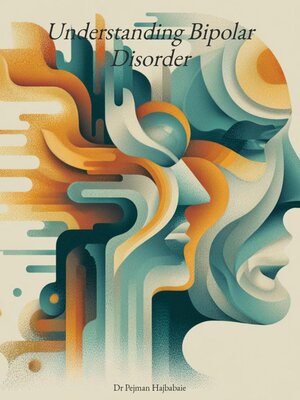 cover image of Understanding Bipolar Disorder